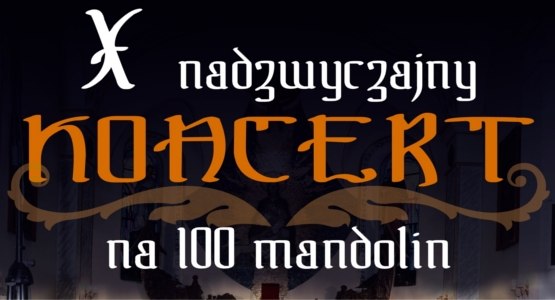 X Nadzwyczajny Koncert na 100 mandolin