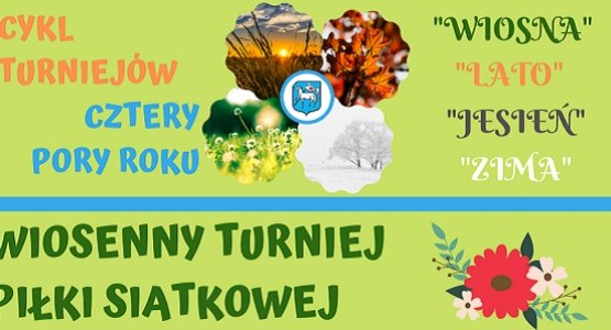 WIOSENNY TURNIEJ PIŁKI SIATKOWEJ O PUCHAR BURMISTRZA